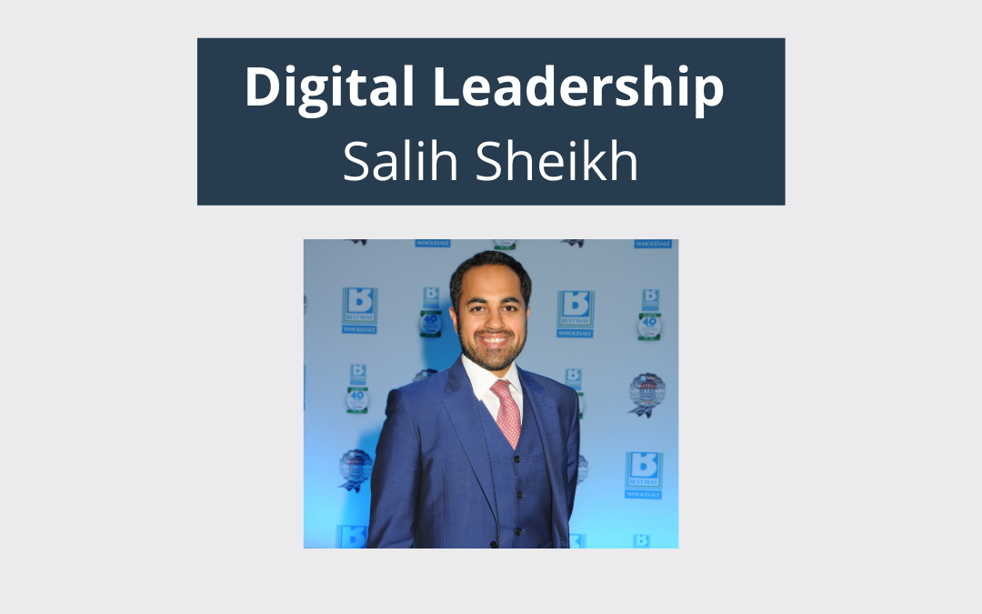 TWC’s Digital Leadership: Salih Sheikh on commercialising digital